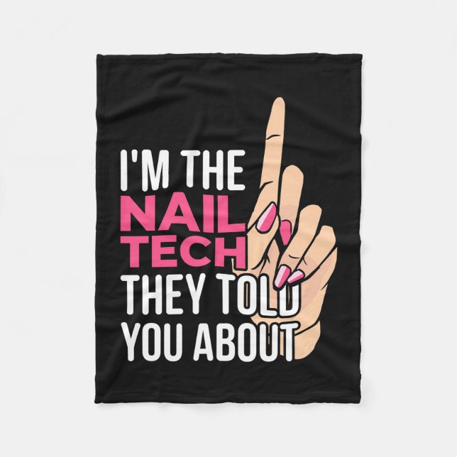 I Am The Nail Tech Fleece Blanket (Front)
