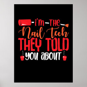 I Am The Nail Tech Poster