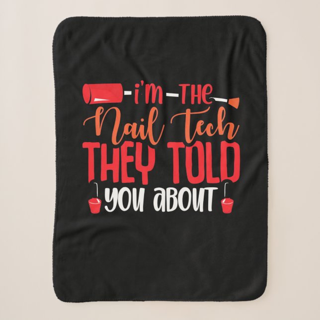 I Am The Nail Tech Sherpa Blanket (Front)