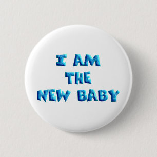 I am the New Baby boy 2 Inch Round Button