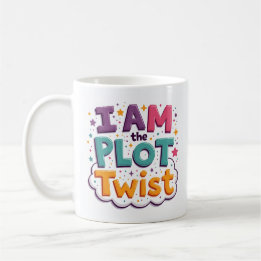 I Am the Plot Twist Colourful Coffee Mug