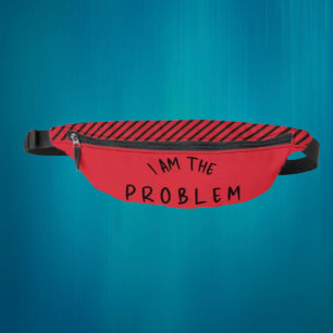 "I Am The Problem" - Gras Avertissement Conception