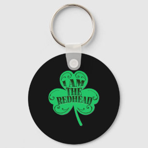 I Am The Redhead Dibs On The Redhead Funny St Patr Keychain