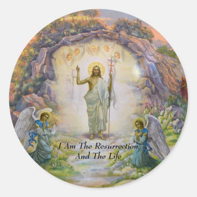 I Am The Resurrection And The Life  Classic Round Sticker (Front)