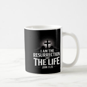 I Am The Resurrection John 11_25 Christian Bible V Coffee Mug