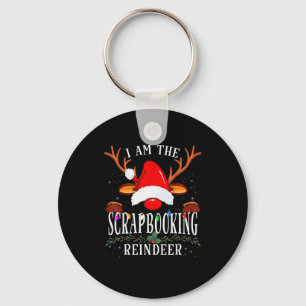 I Am The Scrapbooking Reindeer Christmas Family  Keychain
