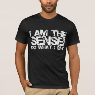 I Am The Sensei T-shirt
