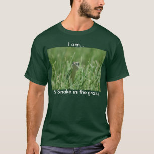 I am..., the Snake in the grass T-Shirt
