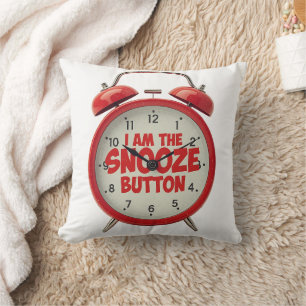 I Am The Snooze Button Funny Alarm Clock Throw Pil Pillow