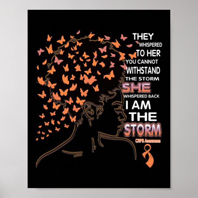 I am the storm Black Woman CRPS Awareness  Poster (Front)