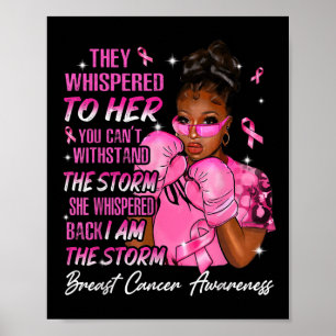 I Am The Storm Black Woman Pink Breast Cancer Awar Poster