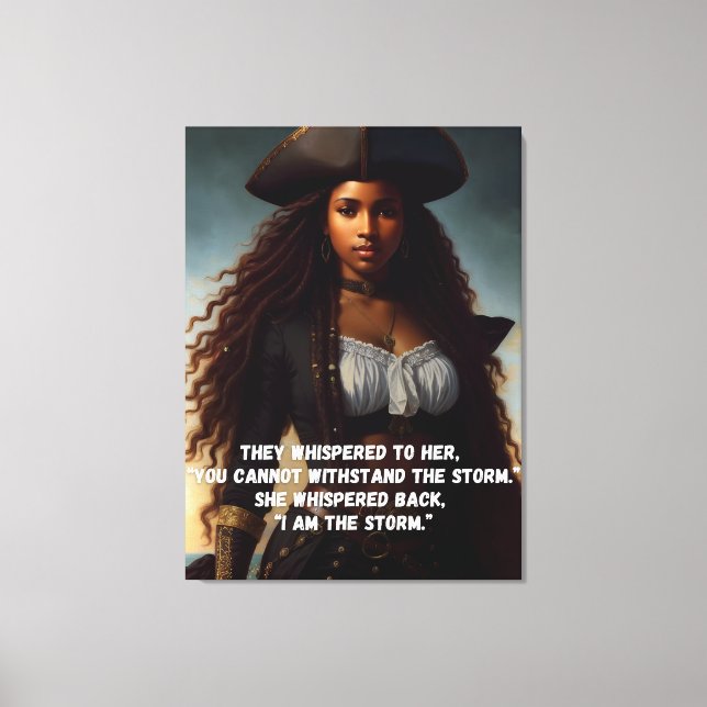I Am the Storm Black Woman Pirate Art Canvas Print (Front)