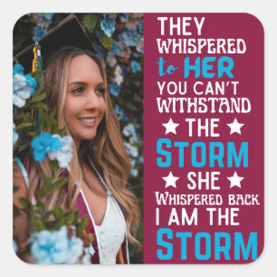 I Am The Storm Blue Pink Graduation Strong Woman Square Sticker