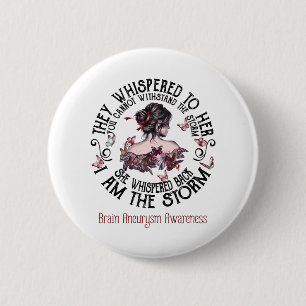 I Am The Storm Brain Aneurysm Awareness 2 Inch Round Button