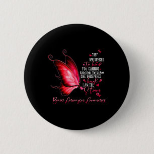 I am the storm Brain Aneurysm Awareness Butterfly  2 Inch Round Button