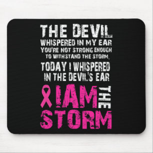 I am the storm Breast cancer awareness  Mouse Pad