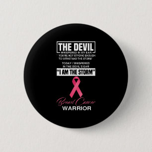 I Am The Storm Breast Cancer Awareness Pink Ribbon 2 Inch Round Button