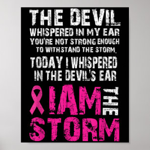 I Am The Storm Breast Cancer Awareness Poster
