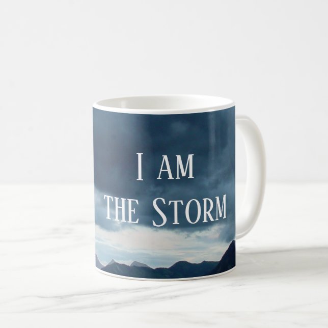 I Am The Storm Cups Drinkware (Front Right)