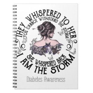 I Am The Storm Diabetes Awareness Notebook