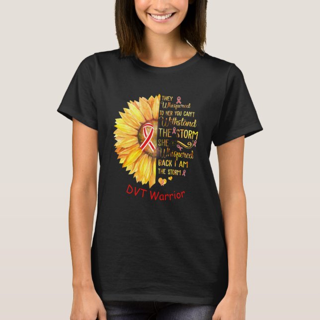 I am the Storm DVT Warrior T-Shirt (Front)