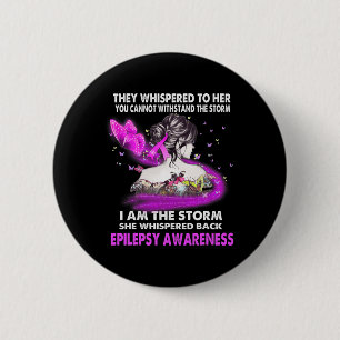 I Am The Storm Epilepsy Awareness  2 Inch Round Button