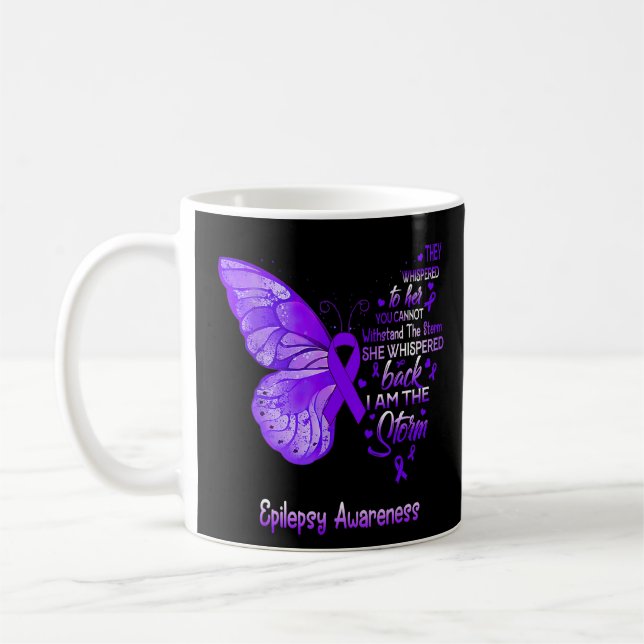 I Am The Storm Epilepsy Awareness Butterfly  Coffee Mug (Left)
