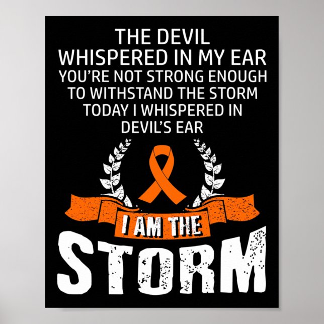 I Am The Storm Leukaemia Awareness  Poster (Front)