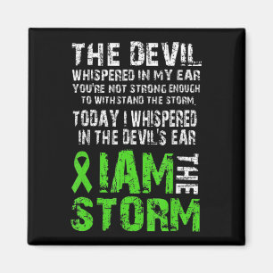 I Am The Storm  Mental Health Awareness Green Ribb Magnet