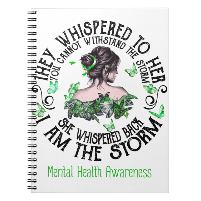 I Am The Storm Mental Health Awareness Notebook (Front)