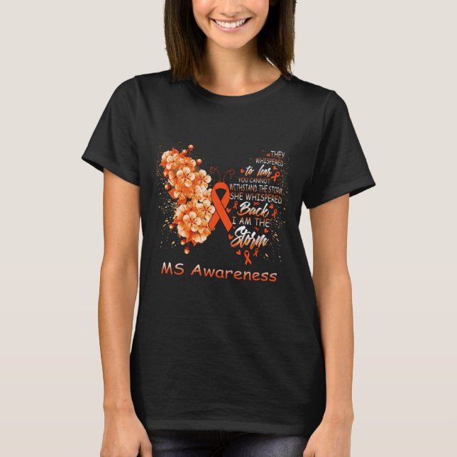 I Am The Storm MS Awareness Butterfly T-Shirt (Front)