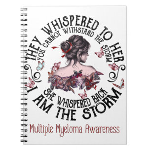 I Am The Storm Multiple Myeloma Awareness Notebook