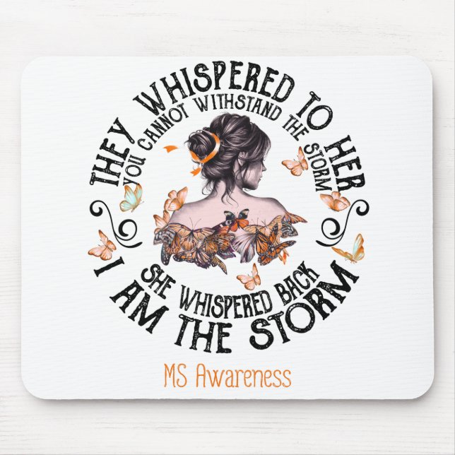 I Am The Storm Multiple Sclerosis Awareness Mouse Pad (Front)