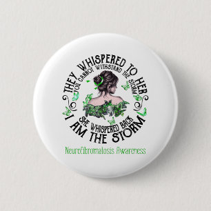 I Am The Storm Neurofibromatosis Awareness 2 Inch Round Button
