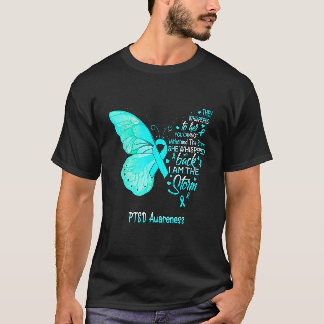I Am The Storm Ptsd Awareness Butterfly T-Shirt (Front)
