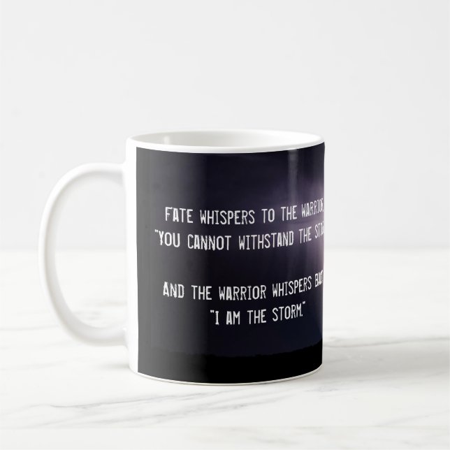 "I am the Storm" quote and lightning storm Coffee Mug (Left)