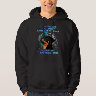 I Am The Storm  Rottweiler Hoodie
