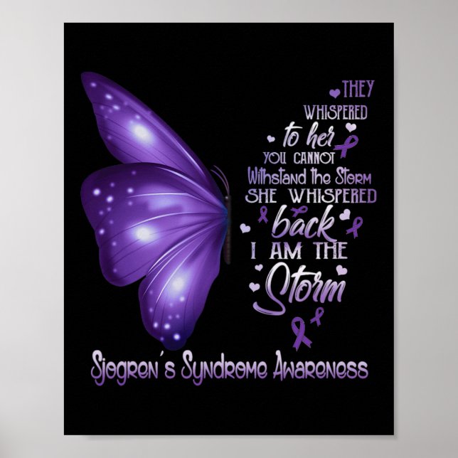 I Am The Storm Sjogren's Syndrome Awareness Butter Poster (Front)
