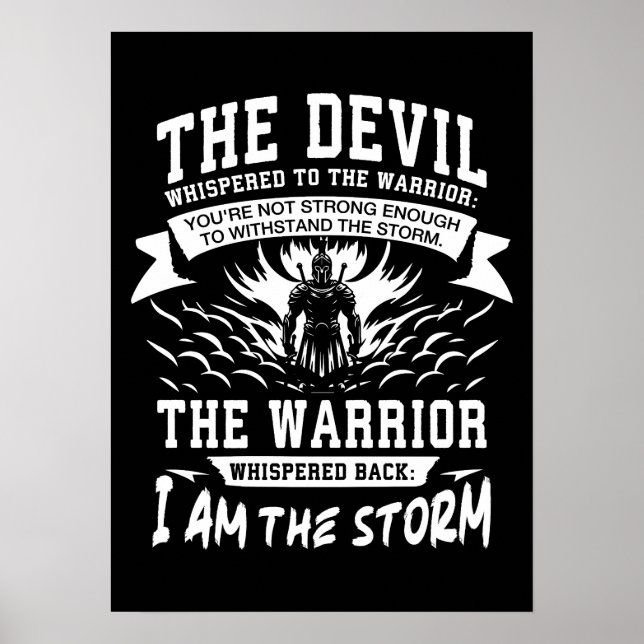 I AM The Storm - Spartan, Gym, Hustle, Success Poster (Front)