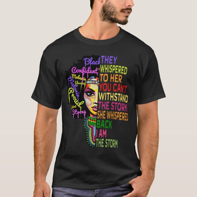 I Am The Storm Strong African Woman T-Shirt (Front)