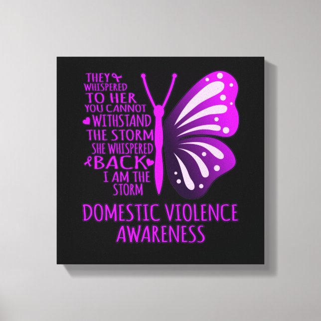 I Am The Storm Support Domestic Violence Awareness Canvas Print (Front)
