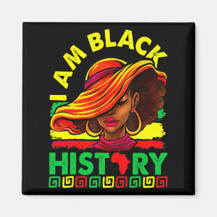 I Am The Strong African Queen Girls Black History  Magnet