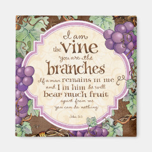 I Am the Vine Scripture Magnet