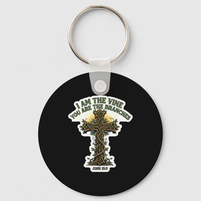 I Am The Vine You Are The Branches Christian Bible Keychain (Front)