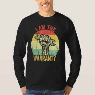 I Am The Warranty Broken Diesel Truck Mechanic Fix T-Shirt
