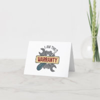 I am The Warranty Funny Auto Mechanic Handyman