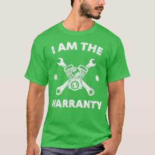 I Am The Warranty Mechanic Biker Motorcycle T-Shirt