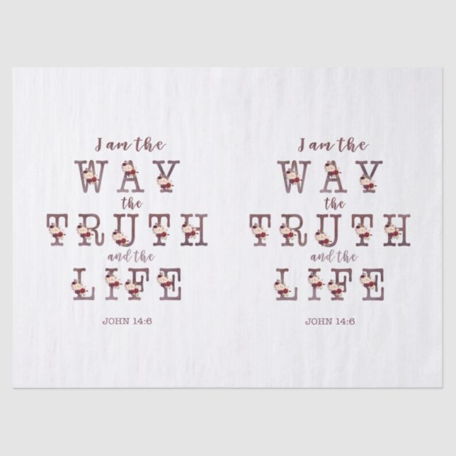 I am the Way the Truth and the Life Typography Tissue Paper (Front)