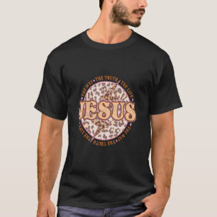 I Am The Way Truth Life Jesus Christian Leopard 1 T-Shirt