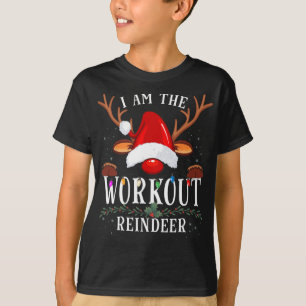 I Am The Workout Reindeer Christmas Family  T-Shirt